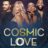 Cosmic Love : 1.Sezon 1.Bölüm izle
