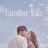 Familiar Wife : 1.Sezon 3.Bölüm izle